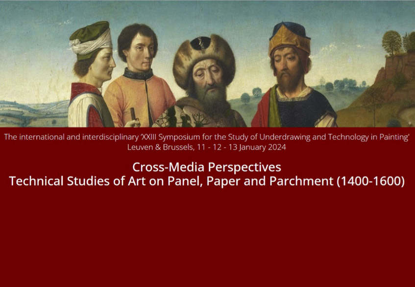 Symposium for the Study of Underdrawing and Technology in Painting in Leuven- Annette T. Keller